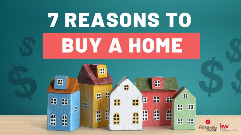 7 Reasons to buy a home